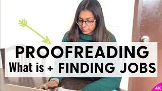 WHAT IS PROOFREADING? PROOFREADING JOBS FROM HOME 2021 for India | WORK FROM HOME