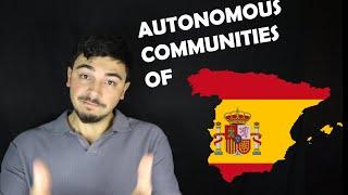 Autonomous Communities of SPAIN - Part 1