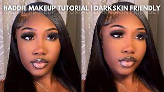 Baddie Makeup Tutorial | Darkskin Friendly