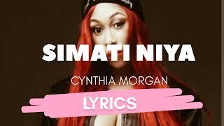 Cynthia Morgan - Simati Niya (Lyrics)