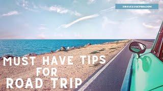 3 Travel Tips that you can use on your next Road Trip | Travel Tips & Hacks | Tips & Hacks for Trips