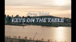 Lary Kidd - Keys on the Table