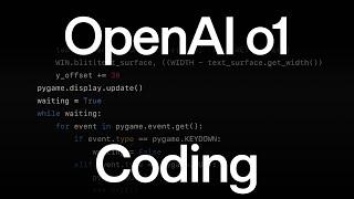 Video Game Coding with OpenAI o1