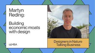 074 What are economic moats and why do they matter to designers?