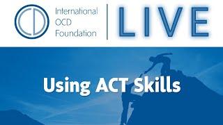 Using acceptance and commitment therapy (ACT)