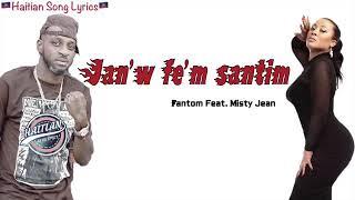 Fantom misty... janw fèm santim