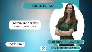  Does Obesity Affect Fertility? 