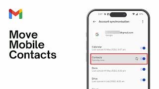 How to Move mobile contacts to gmail account /move contacts to google account