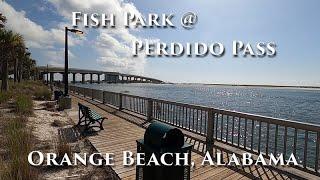 Fish Park at Perdido Pass Orange Beach, Alabama #FishPark #OrangeBeach #PerdidoPass #Saltwater #OBA
