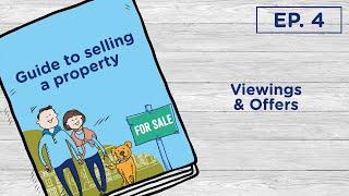 How to sell your property | Part 4: Viewings & Offers