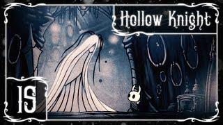 РЕДКАЯ, ДЕЛИКАТНАЯ ВЕЩЬ | Прохождение Hollow Knight - Серия №15