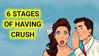 6 Stages Of Having A Crush | Psych Sphere