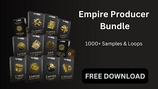 1000+ Royalty Free Loops | Free Download | Empire Producer Bundle | Free Sample Pack 2023