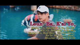 Leun Ba K'ai Yo - Ca Bon Sheh & Me Mee