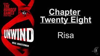 Unwind - Chapter 28 - Risa