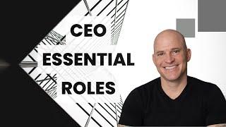 The 5 Responsibilities of Effective CEOs