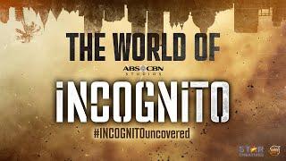 THE WORLD OF INCOGNITO