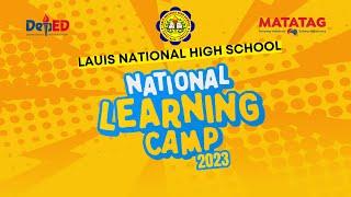 National Learning Camp 2023 | Lauis National High School #LauisNHS