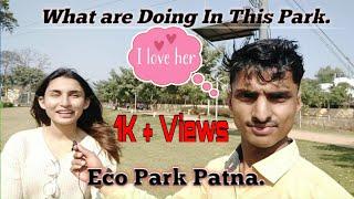 Mahavir Mandir Patna Vlogs  Eco Park In Patna  Vlogs with Shailesh Raj.