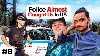 Police Almost Caught Us in USA 