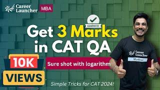 CAT 2024 | Guaranteed 3 Marks: Master Logarithm with These Simple Tricks!