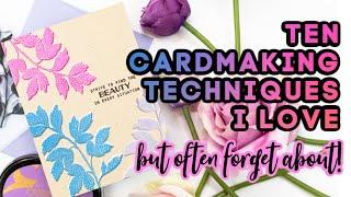 10 Cardmaking Techniques I Love! (But Often Forget About)