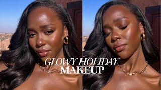 GLOWY HOLIDAY MAKEUP TUTORIAL | MOROCCO