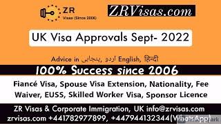 UK Visa Approvals Sept 2022 UK Fiancé Visa from Poland Spouse Visa from Pakistan FLR M ZR Visas UK