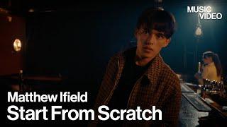[MV] 매튜 아이필드(Matthew Ifield) - Start From Scratch | 한글자막 뮤직비디오