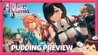 ATELIER YUMIA FIRST LOOK GAMEPLAY, SYNTHESIS, AND MORE PREVIEW | PUDDING REACTION!