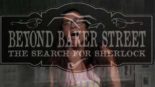 JEN SCHOENIG: The Cast and Crew of "Beyond Baker Street - The Search for Sherlock"