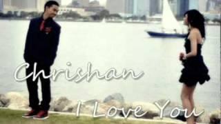 Chrishan - I Love You w/ DL + Lyrics