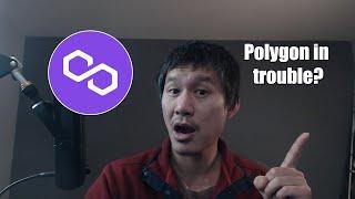 Polygon(Matic) in Trouble? 2 BIG Pitfalls loom ahead.