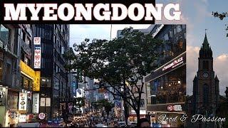 Myeongdong Shopping Street, South Korea | Street Food In South Korea by Food & Passion