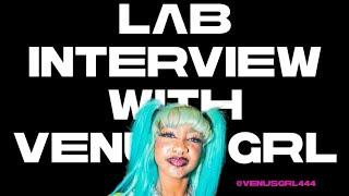 Lab W/ Ash: VENUSGRL 🫧