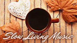 Slow Living Autumn Playlist | Peaceful & Relaxing | Beautiful Acoustic Solo Guitar