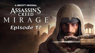 Assassin's Creed Mirage Episode 17