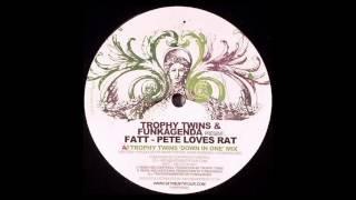 Trophy Twins & Funkagenda ‎- Pete Loves Rat (Trophy Twins 'Down in One' Mix) [2006]