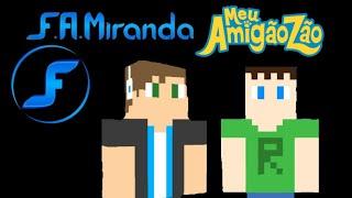 Nova Vinheta do Canal F.a.miranda 2021 Versão Meu Amigãozão Com Pedro Gabriel e Resende