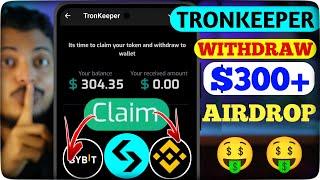 TronKeeper Withdrawal Live || TronKeeper Withdrawal Process || TronKeeper Airdrop Claim 