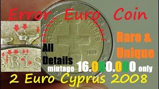 Error euro coin 2 euro Cyprus 2008 Rare & Unique All details