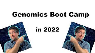 Thumbnail summary of 2022 - Genomics Boot Camp