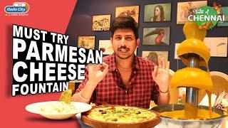 Must Try Parmesan Cheese Fountain @ Formage | Food Review | Taste of Chennai