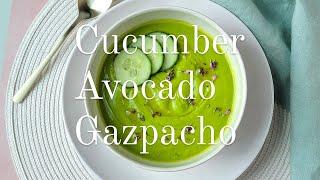 Cucumber Avocado Gazpacho | The Casual Foodist