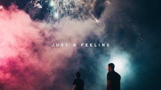 Phantoms - Just A Feeling ft. Vérité (Official Music Video)