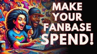 6 Secrets to Building a Loyal, Paying Fanbase!