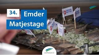 34. Emder Matjestage sind eröffnet