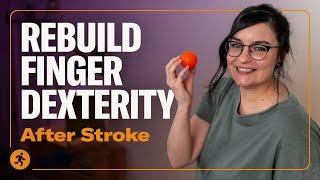15-MIN Finger Dexterity Workout After Stroke