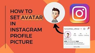 How to set Avatar in Profile Picture in Instagram  | In Telugu