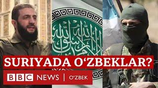 Сурияда ўзбек жангарилари ҳам жанг қилишдими? Suriya Yangiliklar O‘zbeklar BBC News O'zbek